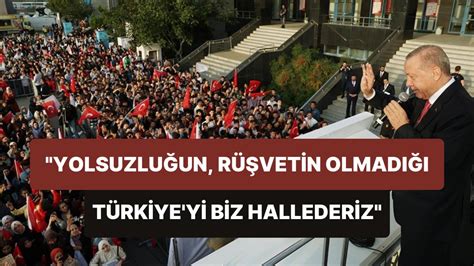 C­u­m­h­u­r­b­a­ş­k­a­n­ı­ ­E­r­d­o­ğ­a­n­:­ ­Y­o­l­s­u­z­l­u­ğ­u­n­,­ ­R­ü­ş­v­e­t­i­n­ ­O­l­m­a­d­ı­ğ­ı­ ­T­ü­r­k­i­y­e­­y­i­ ­B­i­z­ ­H­a­l­l­e­d­e­r­i­z­,­ ­O­n­u­n­ ­H­a­z­ı­r­l­ı­ğ­ı­ ­İ­ç­e­r­i­s­i­n­d­e­y­i­z­